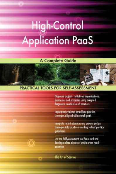 High-Control Application PaaS A Complete Guide
