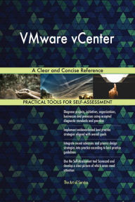 Title: VMware vCenter A Clear and Concise Reference, Author: Gerardus Blokdyk