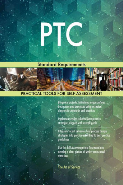 PTC Standard Requirements