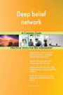 Deep belief network A Complete Guide