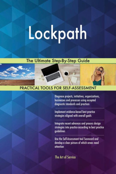 Lockpath The Ultimate Step-By-Step Guide