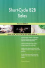 Short-Cycle B2B Sales Second Edition