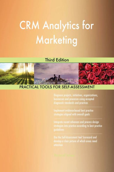 CRM Analytics for Marketing Third Edition