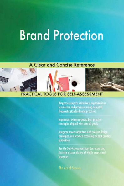 Brand Protection A Clear and Concise Reference
