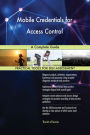 Mobile Credentials for Access Control A Complete Guide