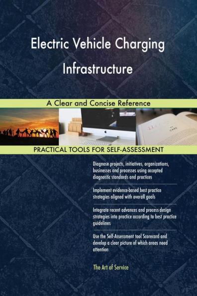 Electric Vehicle Charging Infrastructure A Clear and Concise Reference