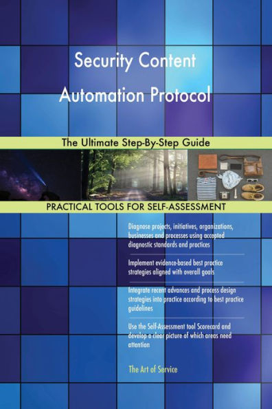 Security Content Automation Protocol The Ultimate Step-By-Step Guide