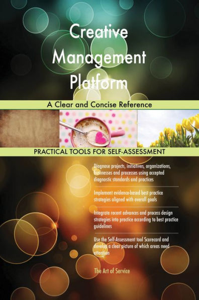 Creative Management Platform A Clear and Concise Reference