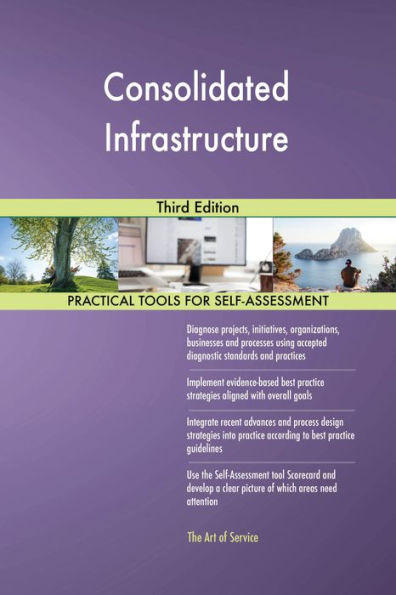 Consolidated Infrastructure Third Edition