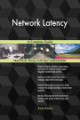 Network Latency A Complete Guide