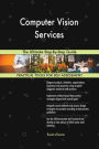 Computer Vision Services The Ultimate Step-By-Step Guide