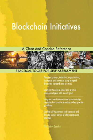 Blockchain Initiatives A Clear and Concise Reference