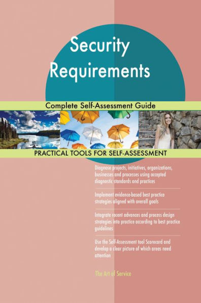 Security Requirements Complete Self-Assessment Guide