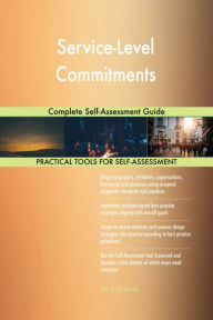 Title: Service-Level Commitments Complete Self-Assessment Guide, Author: Gerardus Blokdyk