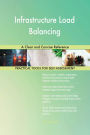 Infrastructure Load Balancing A Clear and Concise Reference