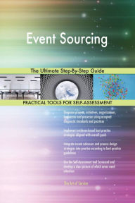 Title: Event Sourcing The Ultimate Step-By-Step Guide, Author: Gerardus Blokdyk