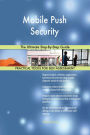 Mobile Push Security The Ultimate Step-By-Step Guide