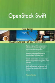 Title: OpenStack Swift Third Edition, Author: Gerardus Blokdyk