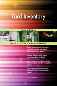 Title: Yard Inventory Second Edition, Author: Gerardus Blokdyk