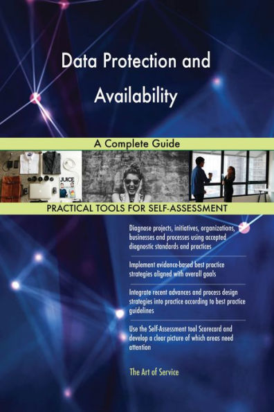 Data Protection and Availability A Complete Guide