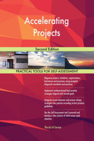 Title: Accelerating Projects Second Edition, Author: Gerardus Blokdyk