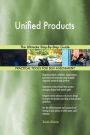 Unified Products The Ultimate Step-By-Step Guide