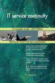 Title: IT service continuity A Complete Guide - 2019 Edition, Author: Gerardus Blokdyk