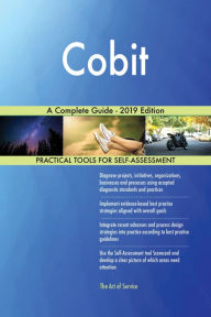 Title: Cobit A Complete Guide - 2019 Edition, Author: Gerardus Blokdyk
