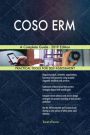 COSO ERM A Complete Guide - 2019 Edition