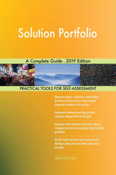 Solution Portfolio A Complete Guide - 2019 Edition