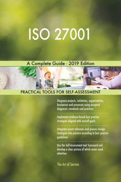 ISO 27001 A Complete Guide - 2019 Edition