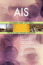 AIS A Complete Guide - 2019 Edition