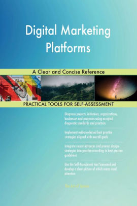 Digital Marketing Platforms A Clear And Concise Reference By Gerardus Blokdyk Nook Book Ebook Barnes Noble