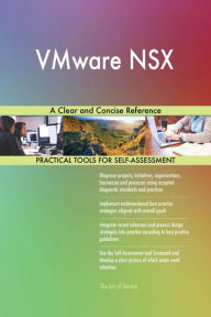 Title: VMware NSX A Clear and Concise Reference, Author: Gerardus Blokdyk