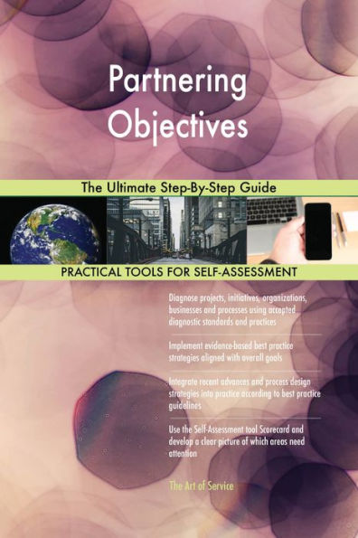 Partnering Objectives The Ultimate Step-By-Step Guide