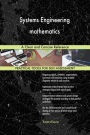 Systems Engineering mathematics A Clear and Concise Reference