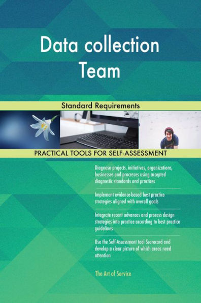 Data collection Team Standard Requirements