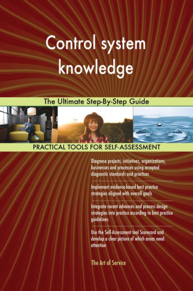 Control system knowledge The Ultimate Step-By-Step Guide