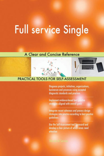 Full service Single A Clear and Concise Reference