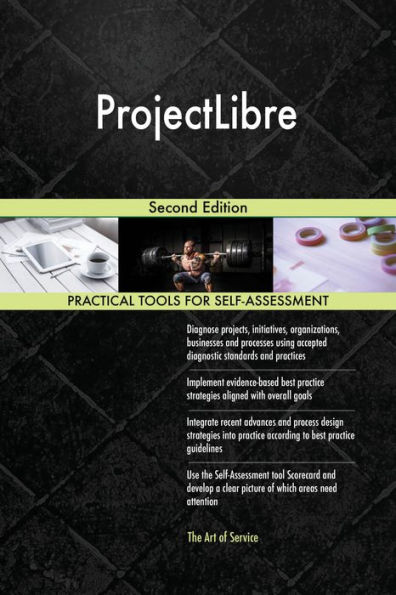 ProjectLibre Second Edition