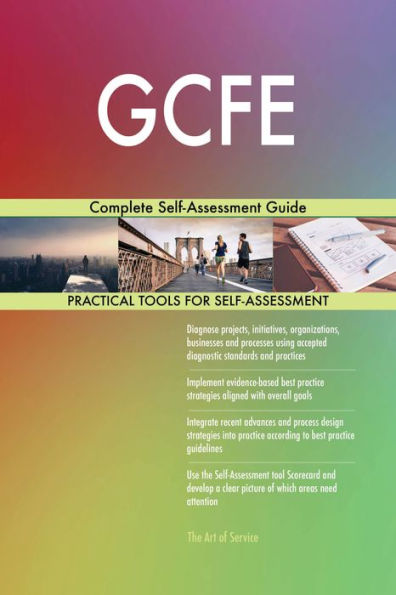 GCFE Complete Self-Assessment Guide