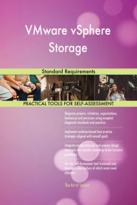 Title: VMware vSphere Storage Standard Requirements, Author: Gerardus Blokdyk