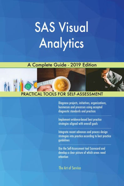 SAS Visual Analytics A Complete Guide - 2019 Edition