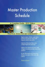 Master Production Schedule A Complete Guide - 2019 Edition