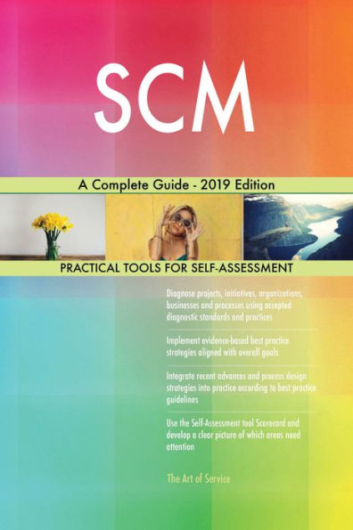 SCM A Complete Guide - 2019 Edition