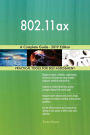 802.11ax A Complete Guide - 2019 Edition