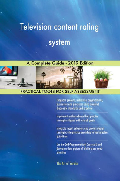 Television content rating system A Complete Guide - 2019 Edition