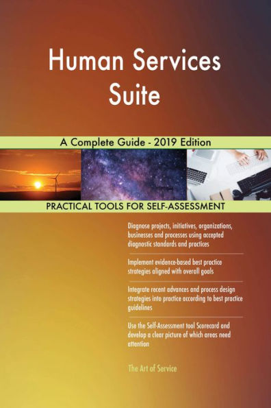 Human Services Suite A Complete Guide - 2019 Edition