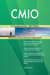 Title: CMIO A Complete Guide - 2019 Edition, Author: Gerardus Blokdyk