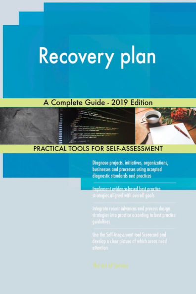 Recovery plan A Complete Guide - 2019 Edition